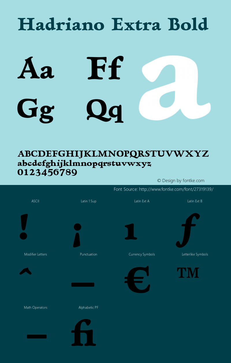 Hadriano Extra Bold Version 2.00; 2006 Font Sample