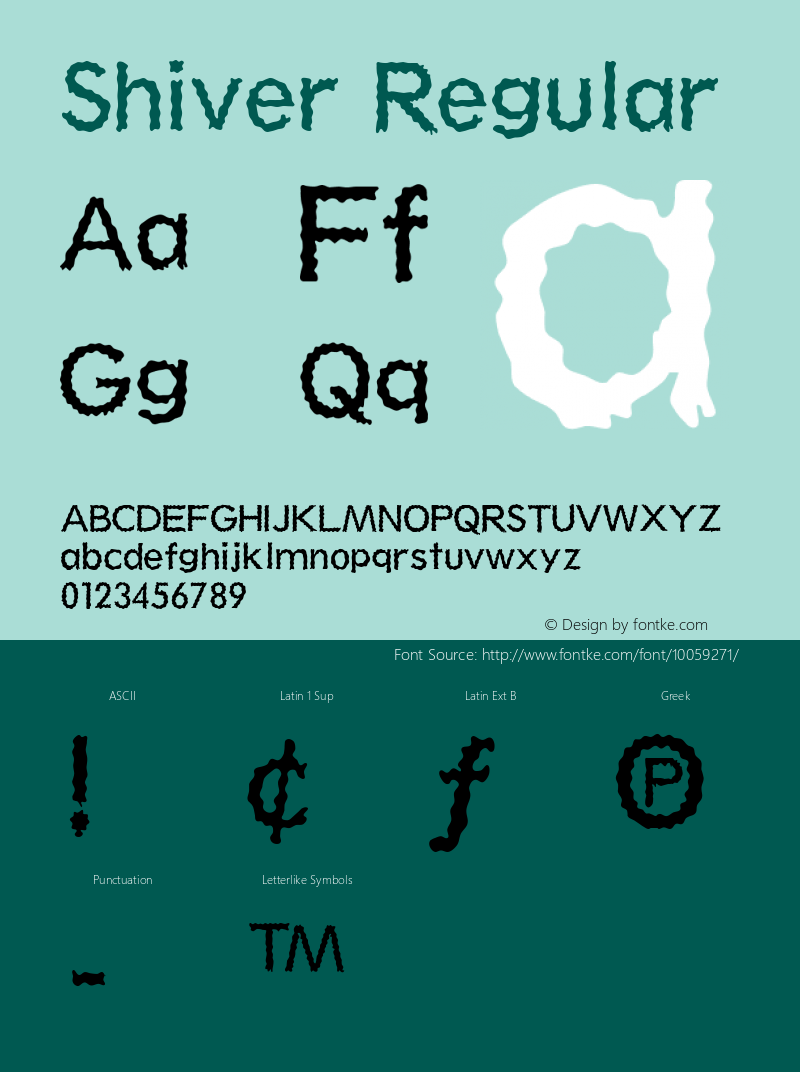 Shiver Regular Macromedia Fontographer 4.1 3/7/96 Font Sample