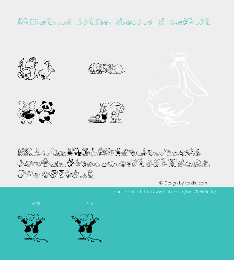 Butterfly Cartoon Animals A Regular Version 1.00 March 5, 2009, initial release Font Sample