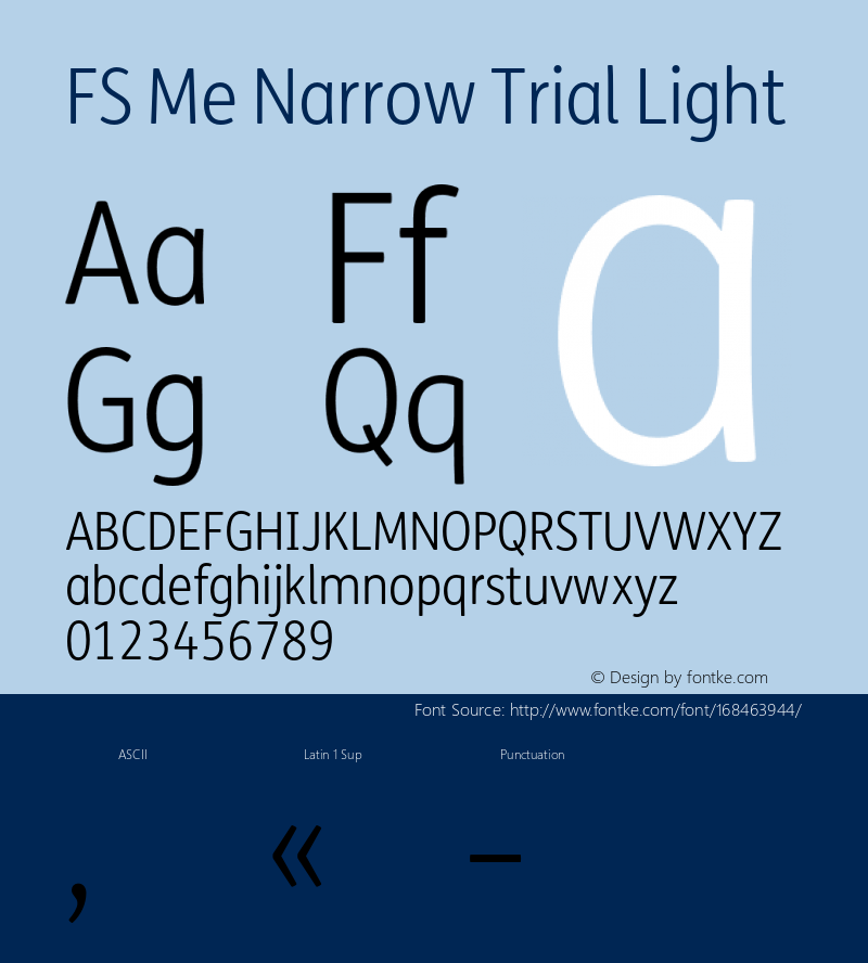 FS Me Narrow Trial Light Version 1.001;PS 001.001;hotconv 1.0.88;makeotf.lib2.5.64775图片样张