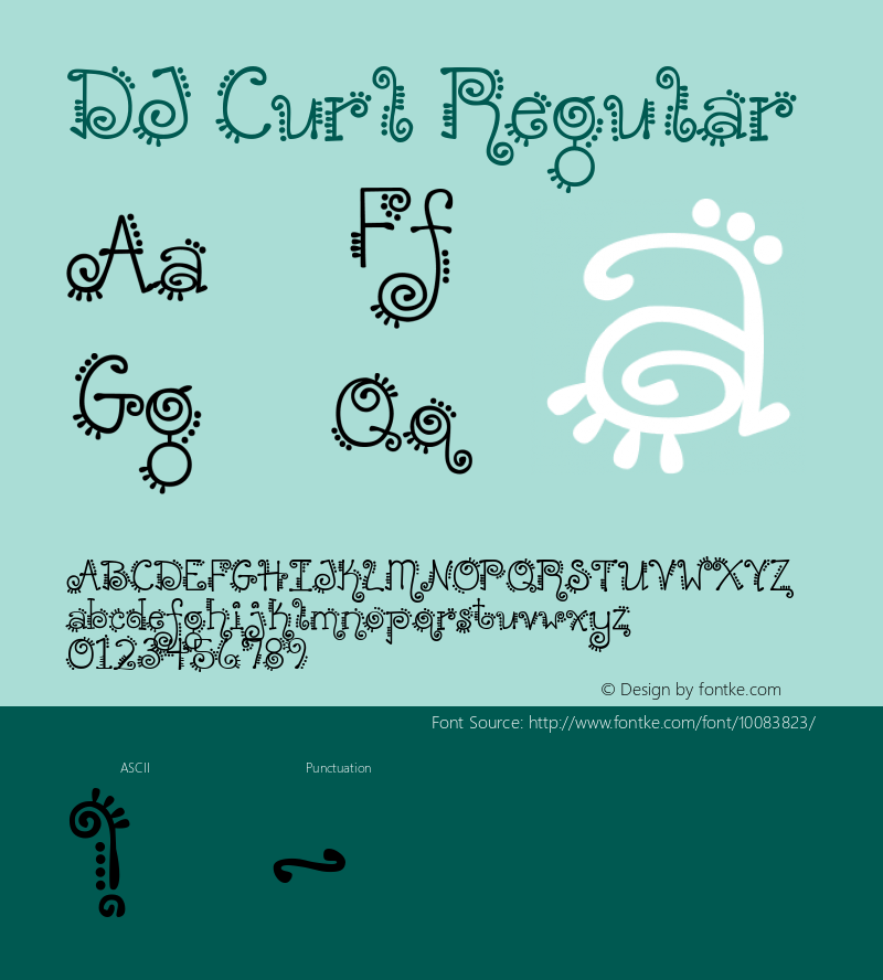 DJ Curl Regular Macromedia Fontographer 4.1 3/10/98 Font Sample