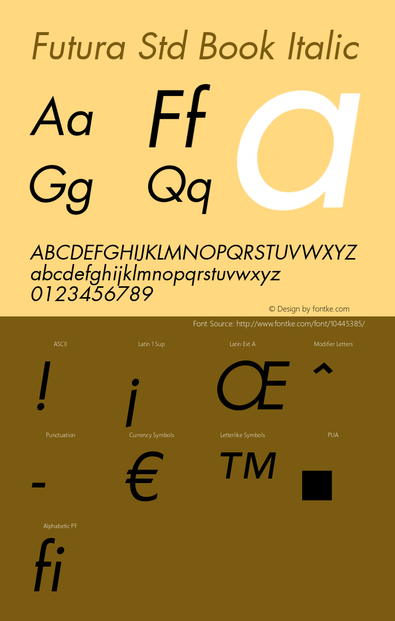 Futura Std Book Italic OTF 1.029;PS 001.003;Core 1.0.33;makeotf.lib1.4.1585 Font Sample