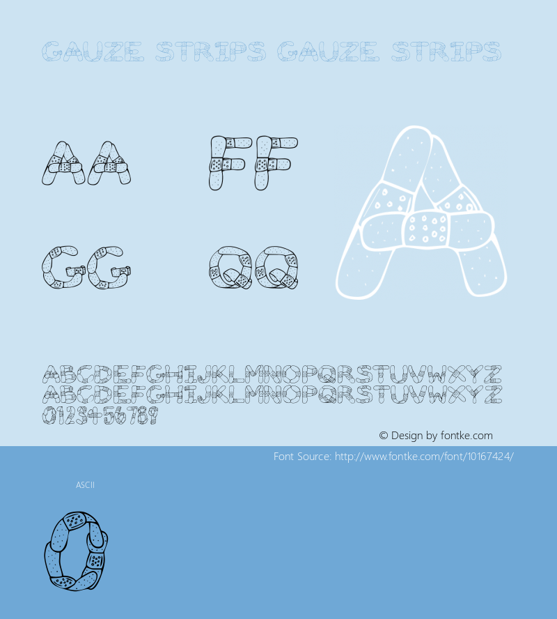 Gauze Strips Gauze Strips Unknown Font Sample