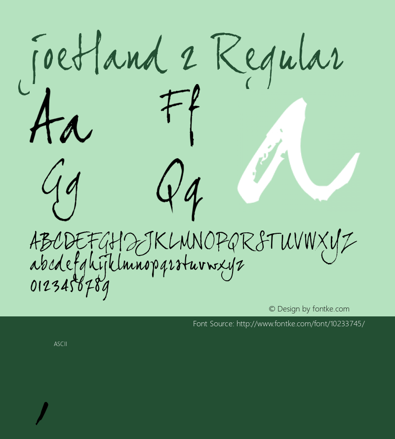 joeHand 2 Regular Macromedia Fontographer 4.1 8-5-2006 Font Sample