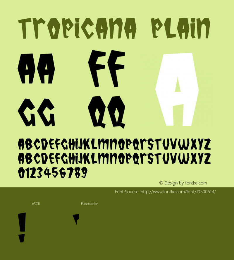 Tropicana Plain Altsys Fontographer 3.3  5/13/94 Font Sample