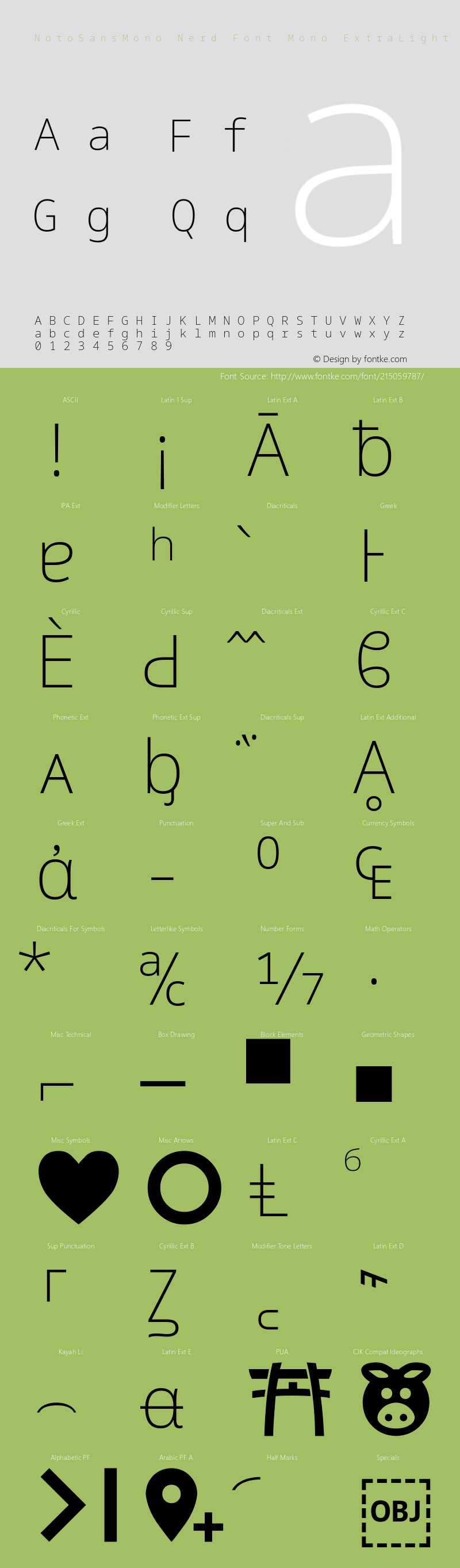 Noto Sans Mono ExtraLight Nerd Font Complete Mono Version 2.000;GOOG;noto-source:20170915:90ef993387c0; ttfautohint (v1.7);Nerd Fonts 2.1.0图片样张