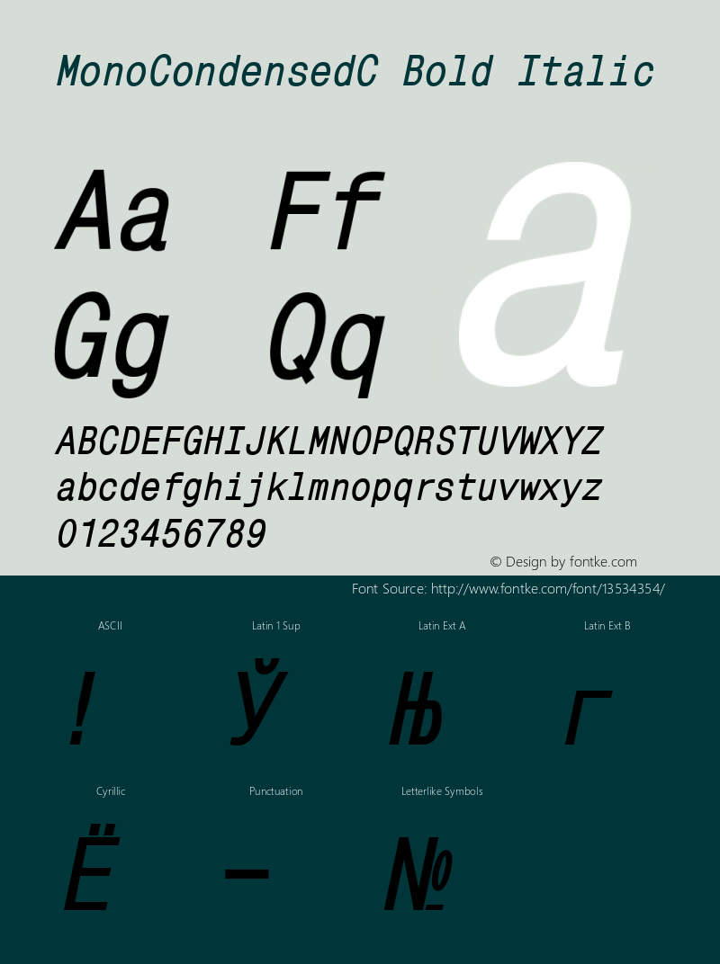 MonoCondensedC Bold Italic 001.000 Font Sample