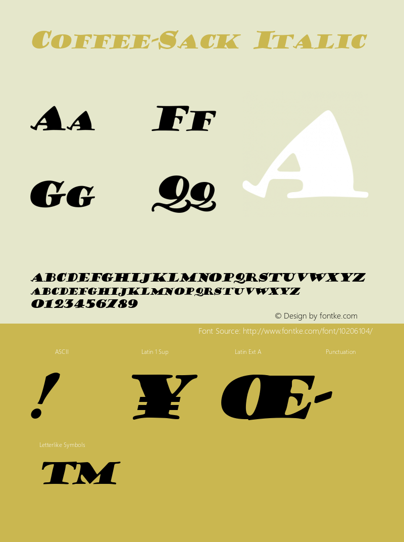 Coffee-Sack Italic Macromedia Fontographer 4.1 9/19/96 Font Sample