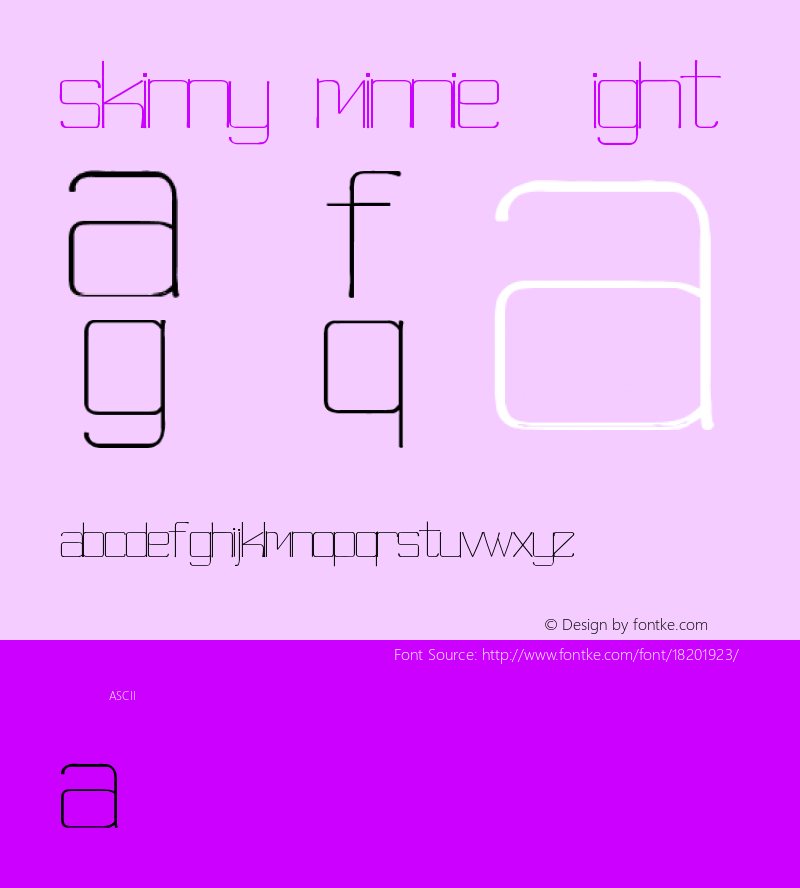 skinny minnie Light Version 1.0 Font Sample