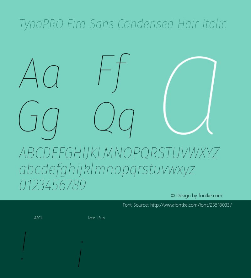 TypoPRO Fira Sans Condensed Hair Italic Version 4.203;PS 004.203;hotconv 1.0.88;makeotf.lib2.5.64775 Font Sample