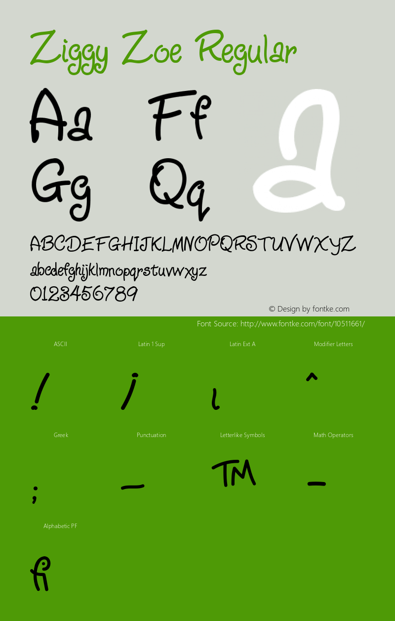 Ziggy Zoe Regular Version 1.0; 2001; initial release Font Sample