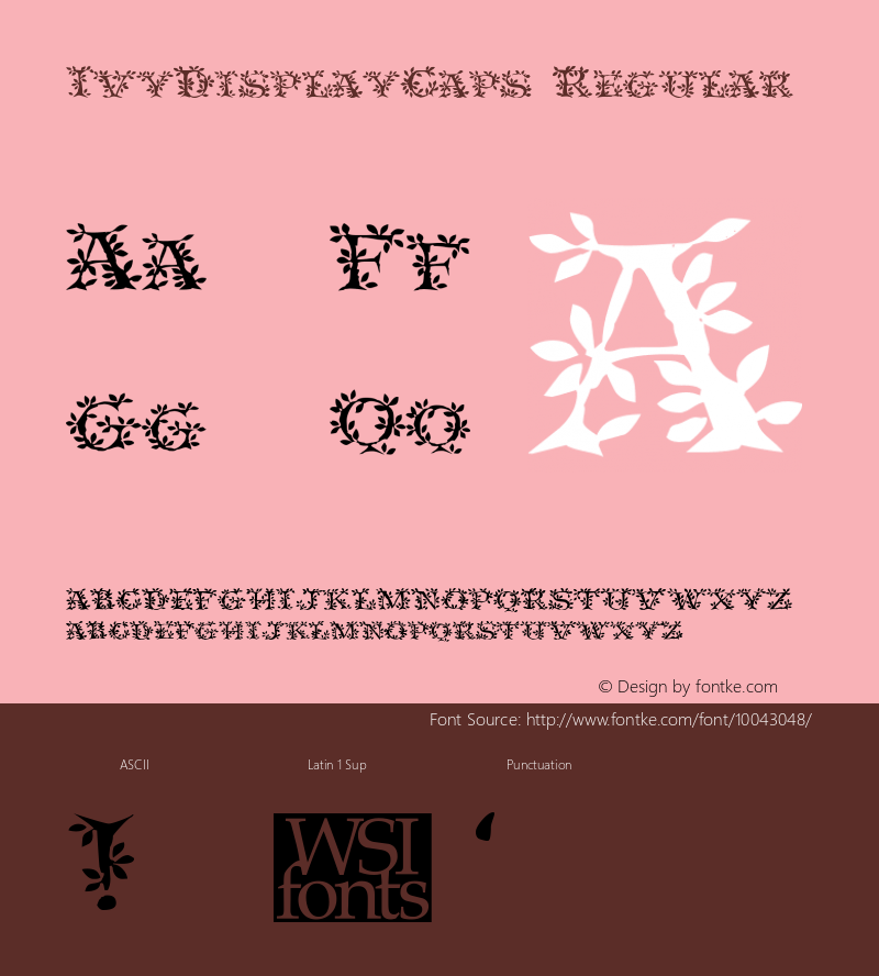 IvyDisplayCaps Regular Macromedia Fontographer 4.1 6/29/96 Font Sample