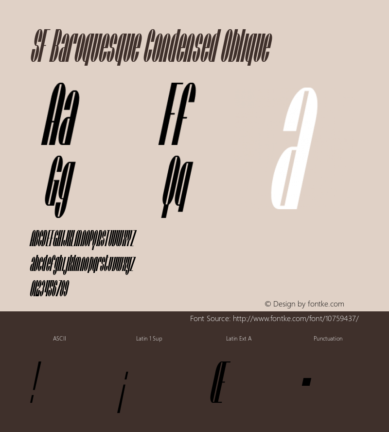 SF Baroquesque Condensed Oblique ver 1.0; 2000. Freeware for non-commercial use. Font Sample