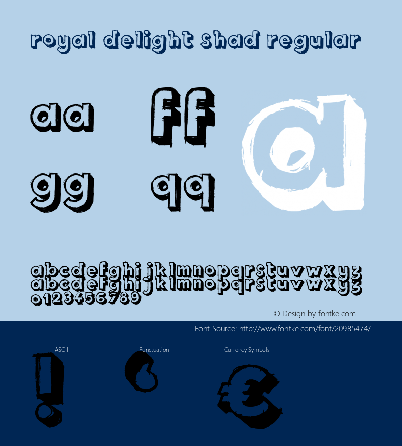 Royal Delight Shad Version 1.00 August 17, 2013, initial release Font Sample
