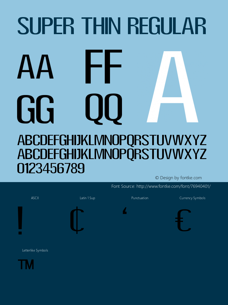 Super Thin Version 1.00;September 8, 2020;FontCreator 11.5.0.2430 64-bit Font Sample