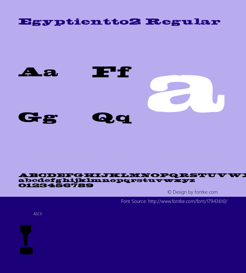 Egyptientto2 Regular Macromedia Fontographer 4.1 23.8.2005 Font Sample