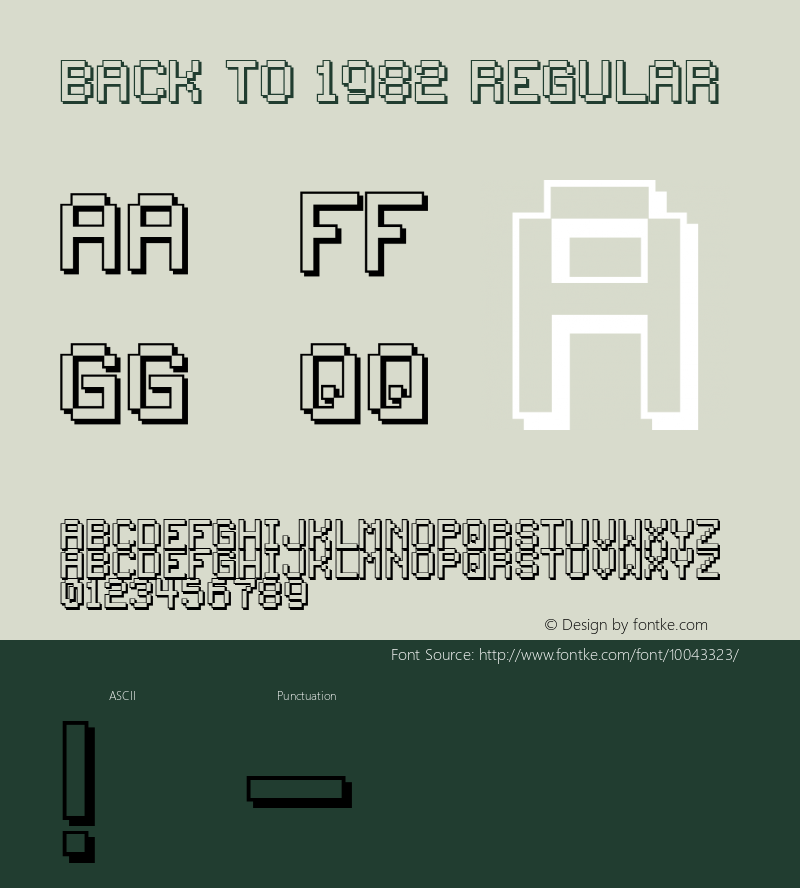 Back to 1982 Regular http://hjem.get2net.dk/jfischer/ Font Sample