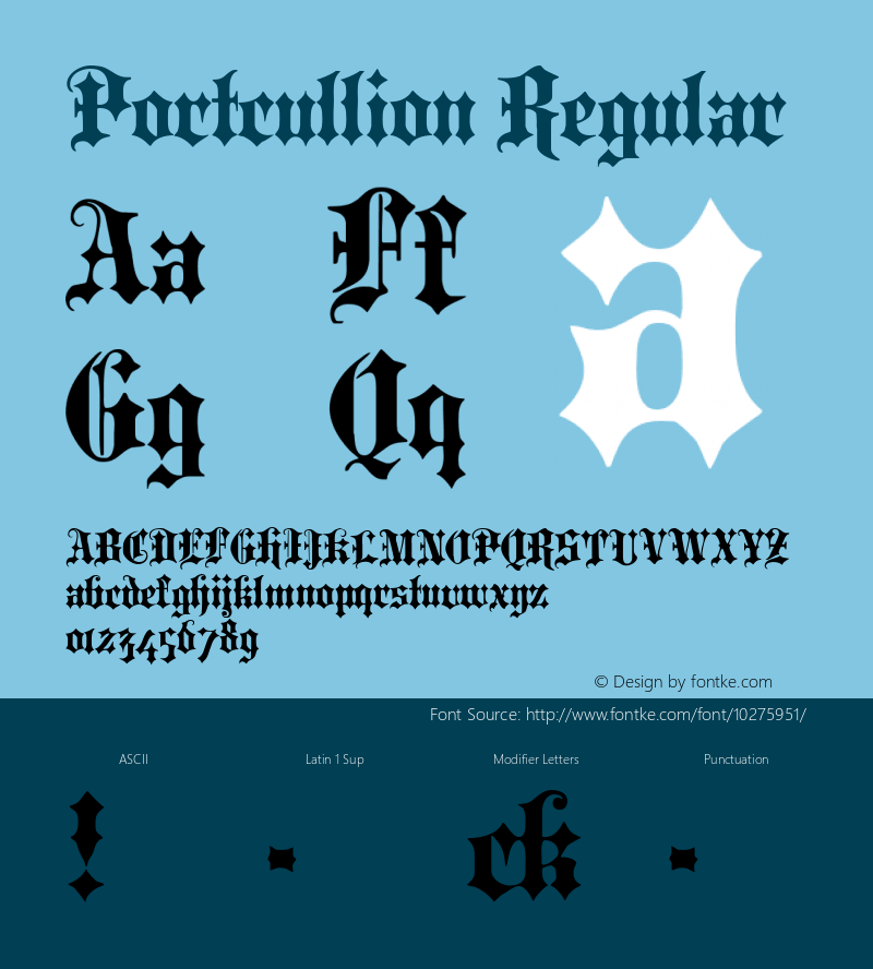 Portcullion Regular Version 1.0; 2002; initial release Font Sample