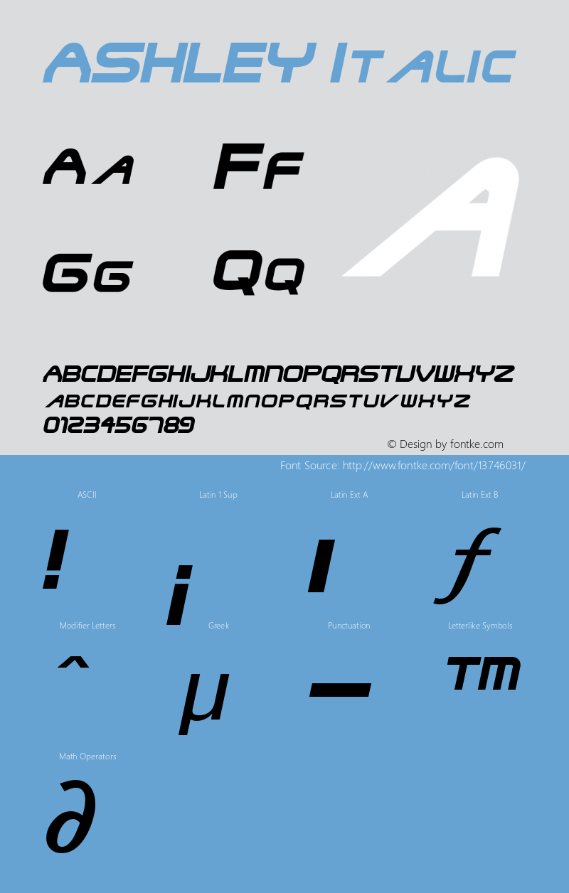 ASHLEY Italic Macromedia Fontographer 4.1.4 12/17/2002 Font Sample