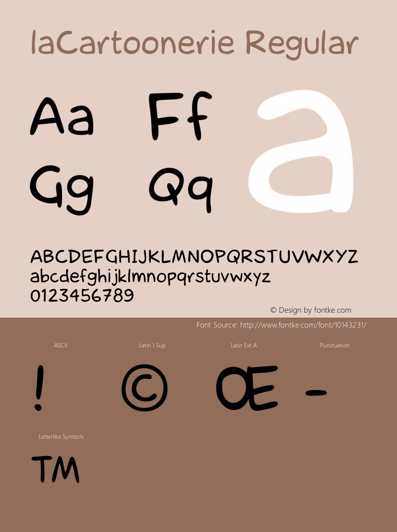 laCartoonerie Regular Macromedia Fontographer 4.1 7/11/01 Font Sample