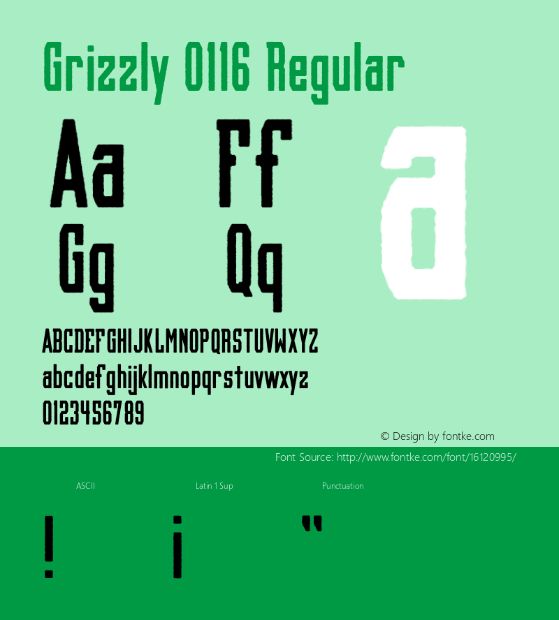 Grizzly 0116 Regular Version 1.000;PS 001.000;hotconv 1.0.70;makeotf.lib2.5.58329 Font Sample