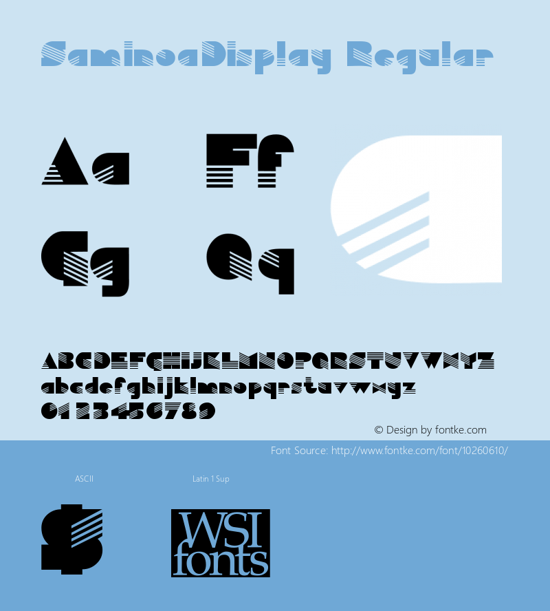 SaminoaDisplay Regular Macromedia Fontographer 4.1 7/1/96 Font Sample