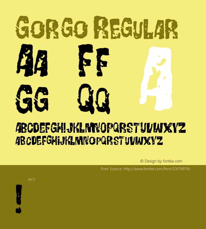 Gorgo Regular Version 1.02; July, 2002 Font Sample