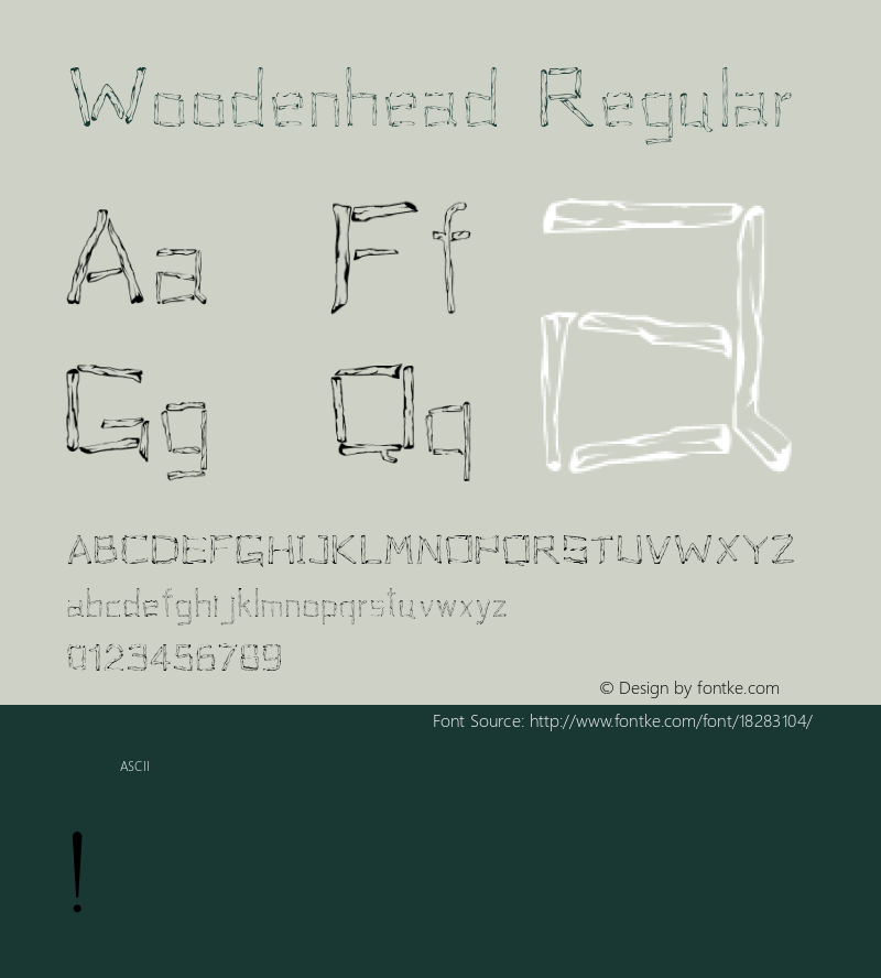 Woodenhead Regular Version 1.00 January 18, 2005, initial release Font Sample