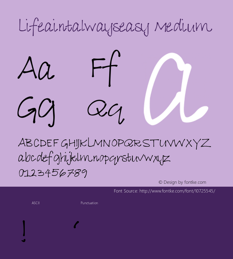 Lifeaintalwayseasy Medium Version 001.000 Font Sample