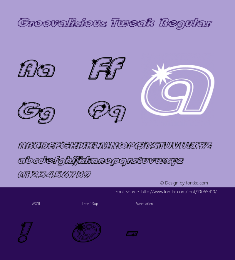 Groovalicious Tweak Regular Macromedia Fontographer 4.1.2 11/4/98 Font Sample