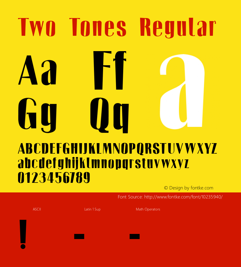 Two Tones Regular Fontographer 4.7 11/13/07 FG4M­0000002045 Font Sample