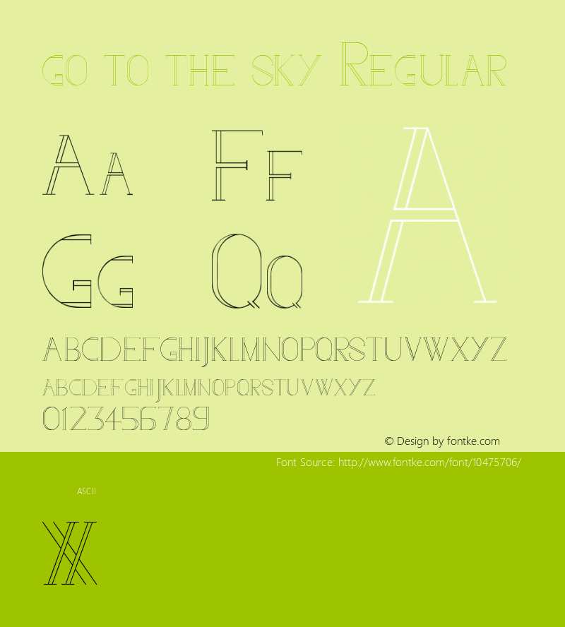 go to the sky Regular Version 1.00 February 17, 2013, initial release Font Sample
