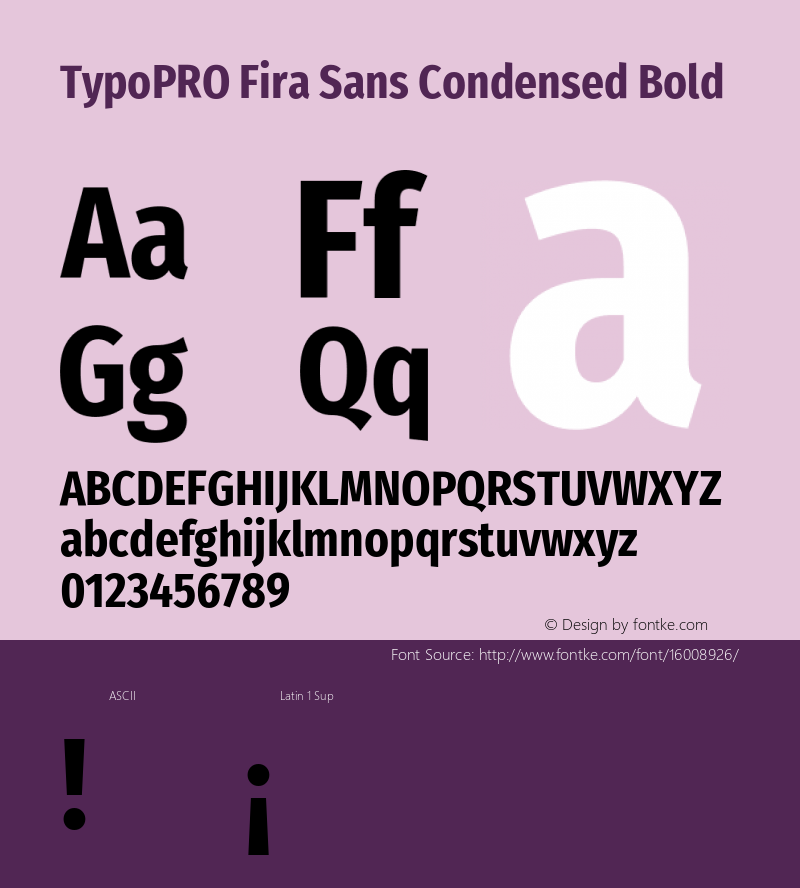 TypoPRO Fira Sans Condensed Bold Version 4.202;PS 004.202;hotconv 1.0.88;makeotf.lib2.5.64775 Font Sample