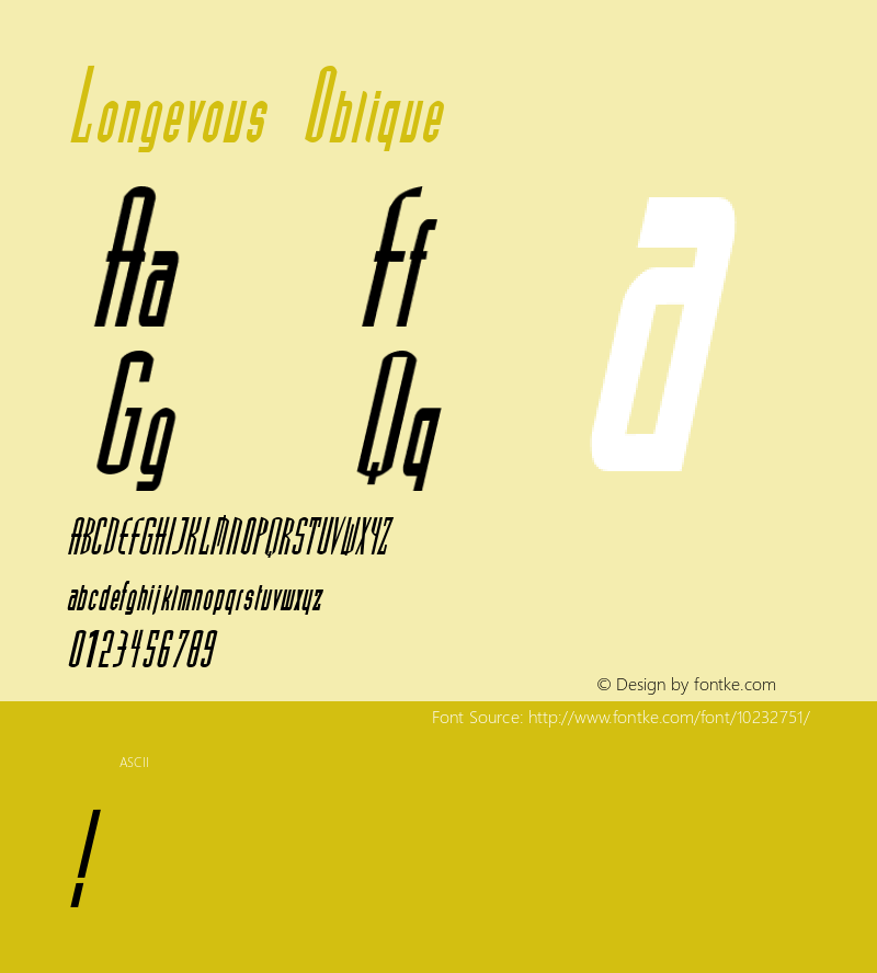 Longevous Oblique 1.0 Wed Sep 28 15:06:45 1994 Font Sample