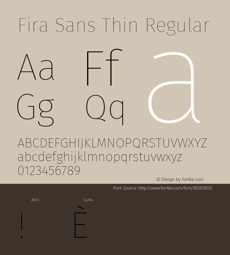 Fira Sans Thin Regular Version 4.203;PS 004.203;hotconv 1.0.88;makeotf.lib2.5.64775; ttfautohint (v1.4.1) Font Sample