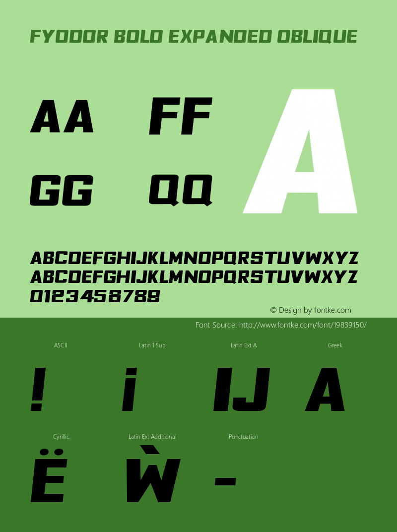 Fyodor Bold Expanded Oblique Version 1.000;PS 001.000;hotconv 1.0.70;makeotf.lib2.5.58329 Font Sample