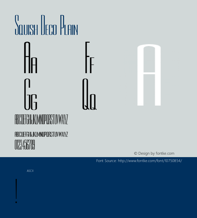 Squish Deco Plain Altsys Fontographer 3.3  3/2/92 Font Sample