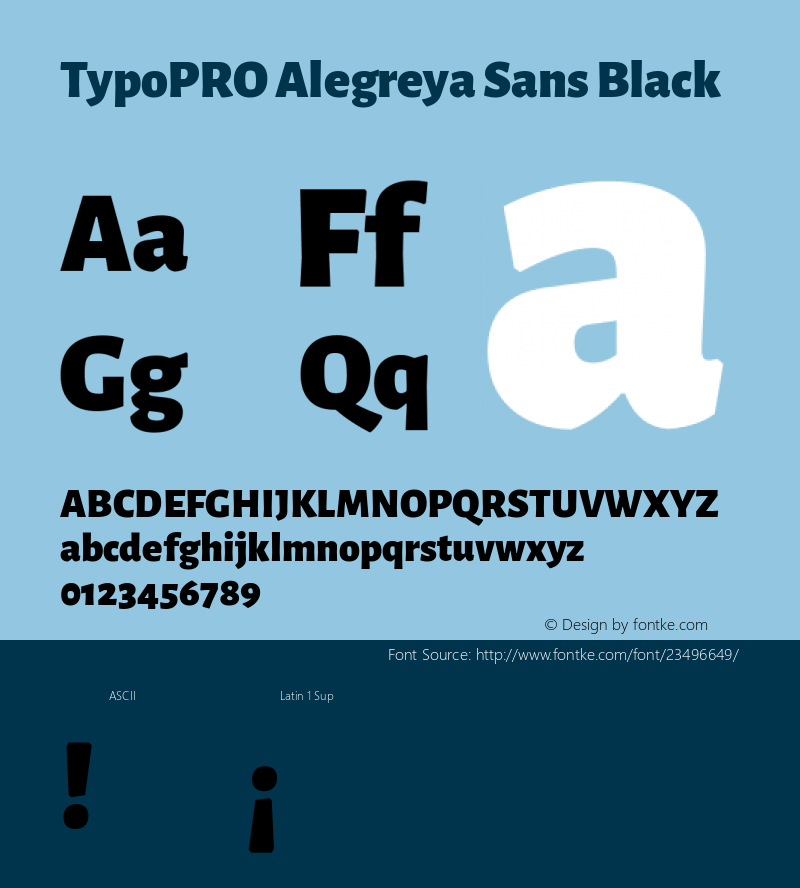 TypoPRO Alegreya Sans Black Version 1.001;PS 001.001;hotconv 1.0.70;makeotf.lib2.5.58329 DEVELOPMENT; ttfautohint (v0.97) -l 8 -r 50 -G 200 -x 17 -f dflt -w G -W Font Sample