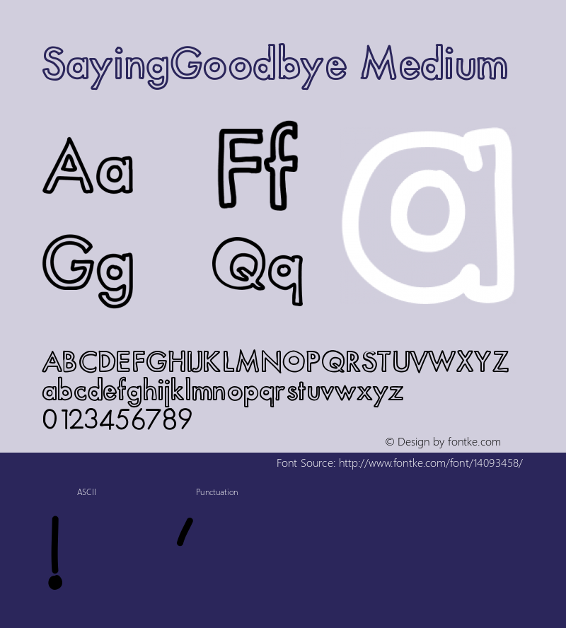 SayingGoodbye Medium Version 001.000 Font Sample