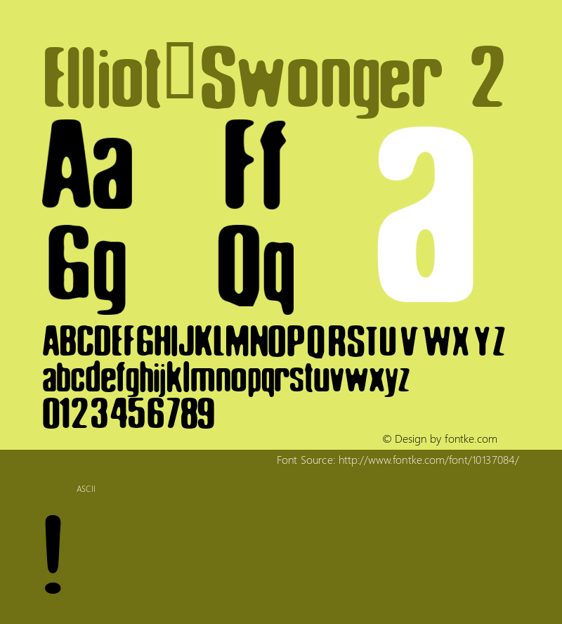 Elliot_Swonger 2 Macromedia Fontographer 4.1 3/15/2002 Font Sample