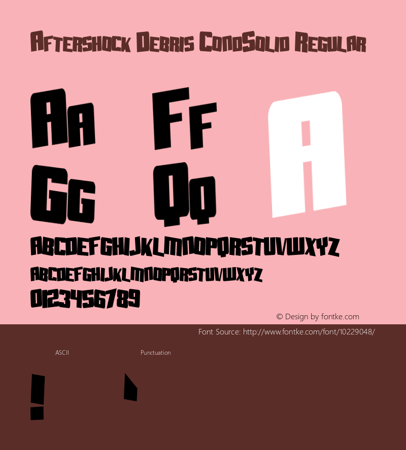 Aftershock Debris CondSolid Regular Macromedia Fontographer 4.1 3/20/99 Font Sample