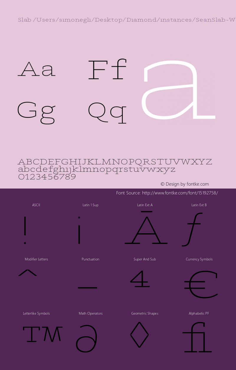 Slab /Users/simonegli/Desktop/Diamond/instances/SeanSlab-WideLight.ufo Version Version Beta 1.0 Font Sample