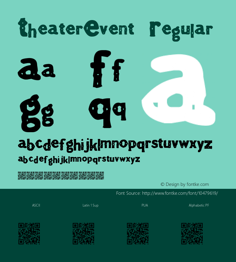 TheaterEvent Regular Version 1.00 April 3, 2013, initial release Font Sample