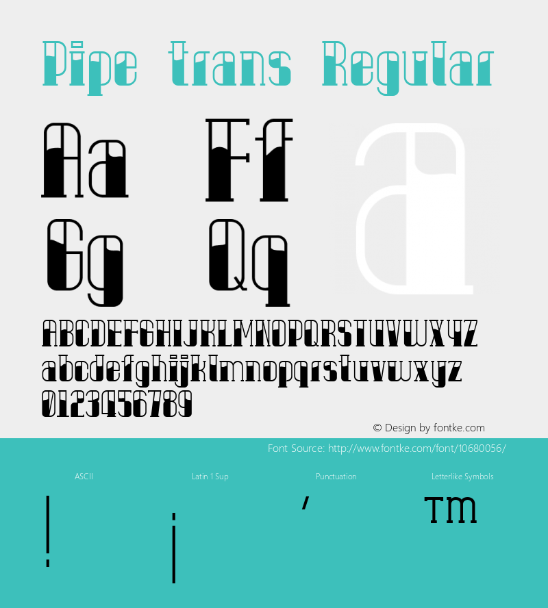 Pipe trans Regular Version 1.000 Font Sample