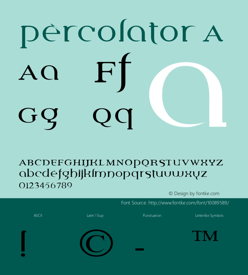 Percolator A Macromedia Fontographer 4.1 9/20/98 Font Sample