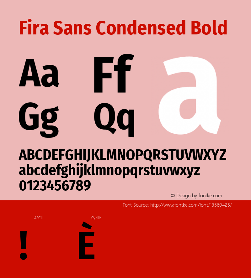 Fira Sans Condensed Bold Version 4.203;PS 004.203;hotconv 1.0.88;makeotf.lib2.5.64775; ttfautohint (v1.4.1) Font Sample