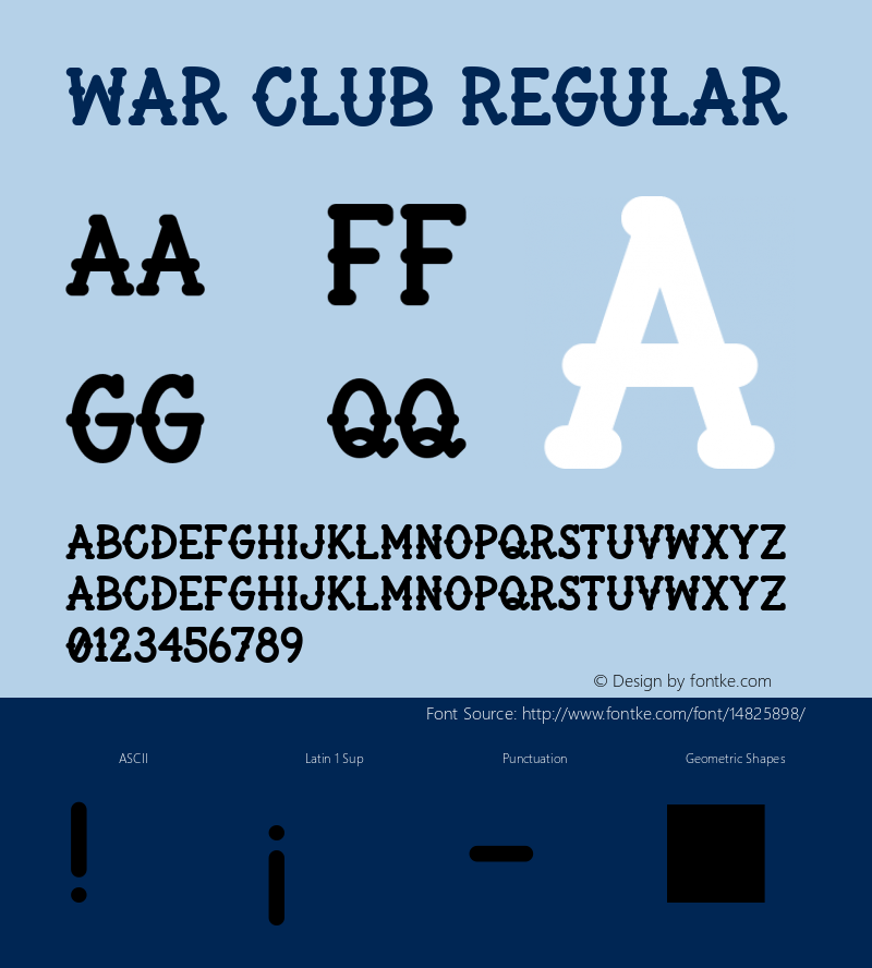 War Club Regular Version 1.000;PS 001.000;hotconv 1.0.70;makeotf.lib2.5.58329 Font Sample