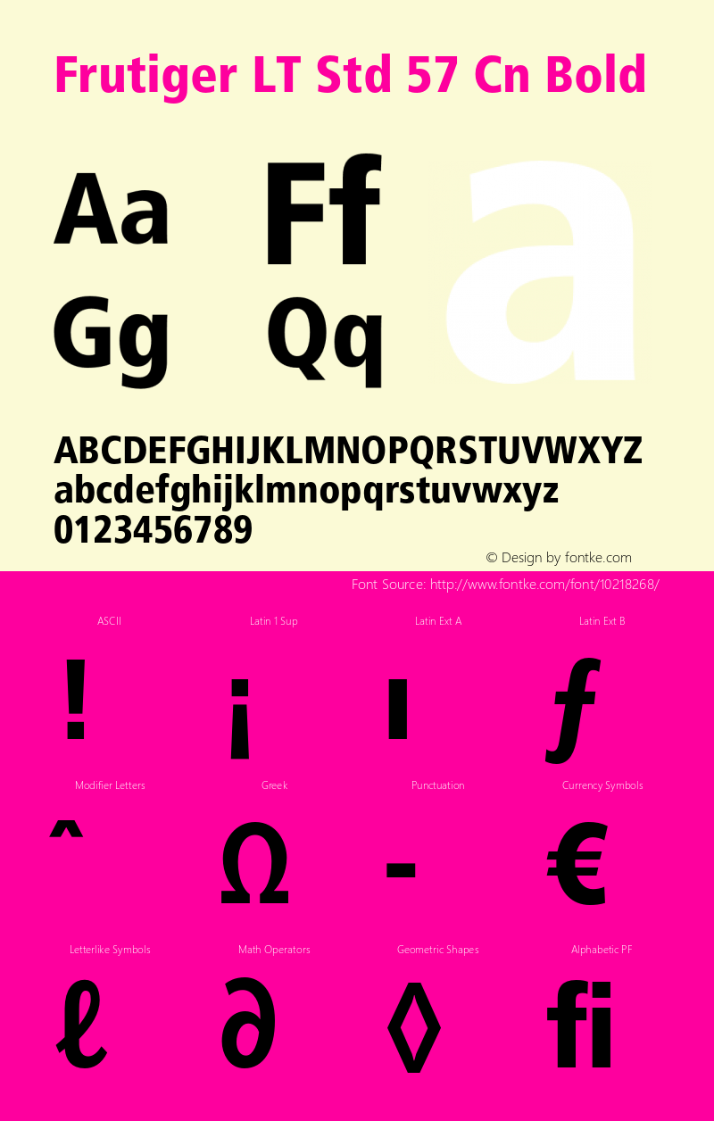 Frutiger LT Std 57 Cn Bold Version 2.035;PS 002.000;hotconv 1.0.51;makeotf.lib2.0.18671 Font Sample