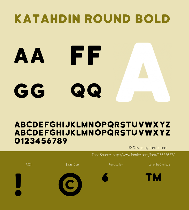 Katahdin Round Bold Version 1.000;PS 001.000;hotconv 1.0.70;makeotf.lib2.5.58329 DEVELOPMENT Font Sample