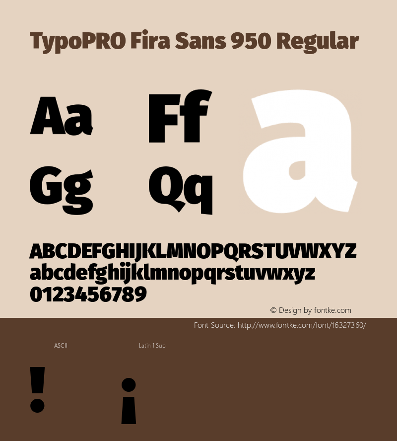 TypoPRO Fira Sans 950 Regular Version 4.106;PS 004.106;hotconv 1.0.70;makeotf.lib2.5.58329 Font Sample